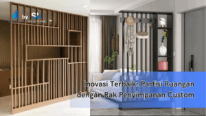 Inovasi Terbaik: Partisi Ruangan dengan Rak Penyimpanan Custom